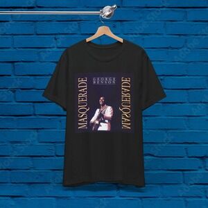 George B, MASQUERADE, Bill Withers, Jarreau, Al Green, Luther Vandross Shirt